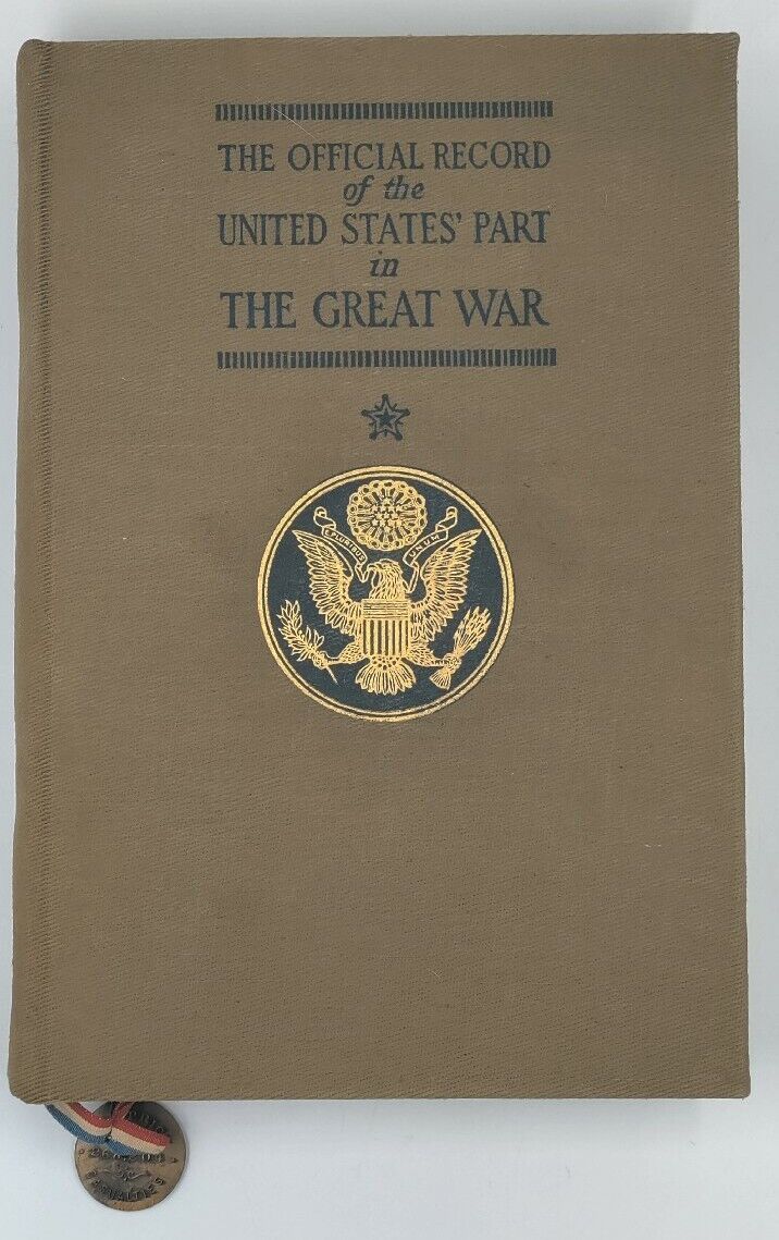 The Official Record of the United States' Part in the Great War (HC, 1914-1918)